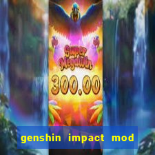 genshin impact mod menu 2024